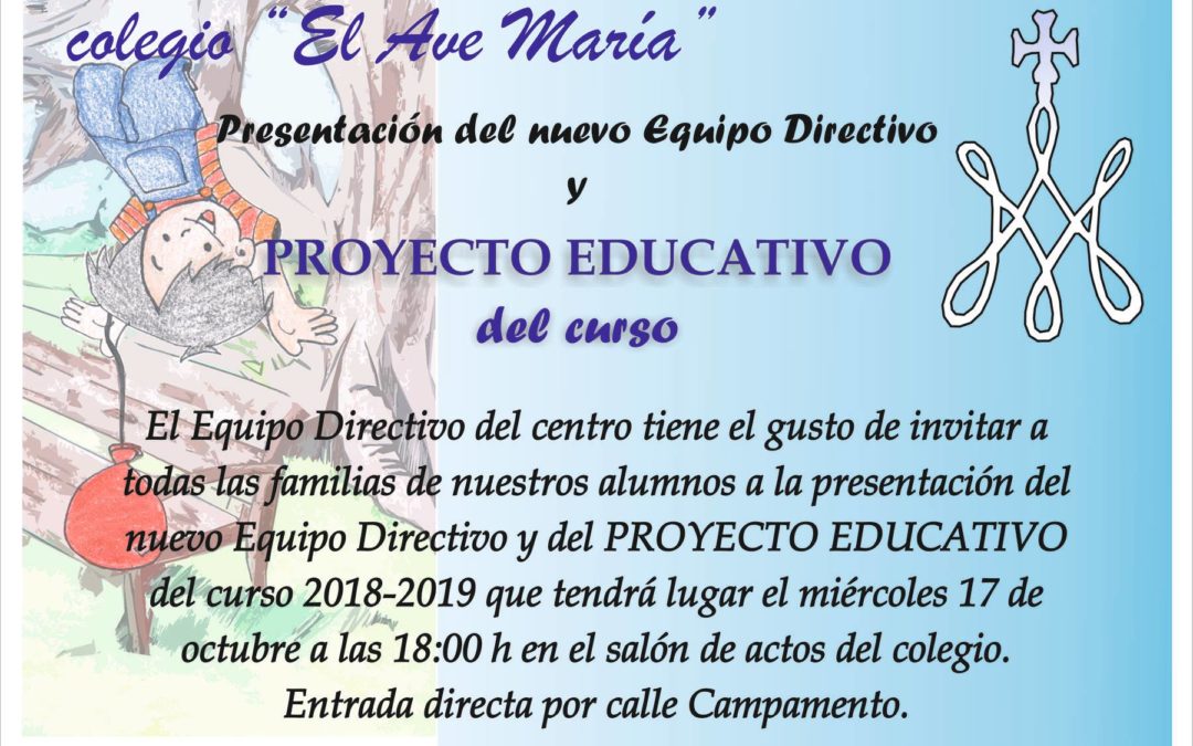 Presentación del nuevo Equipo Directivo y Proyecto Educativo