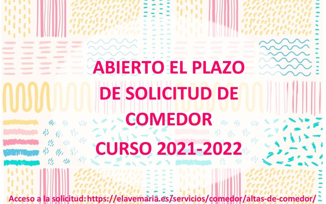 Solicitud de plaza de comedor curso 2021-2022