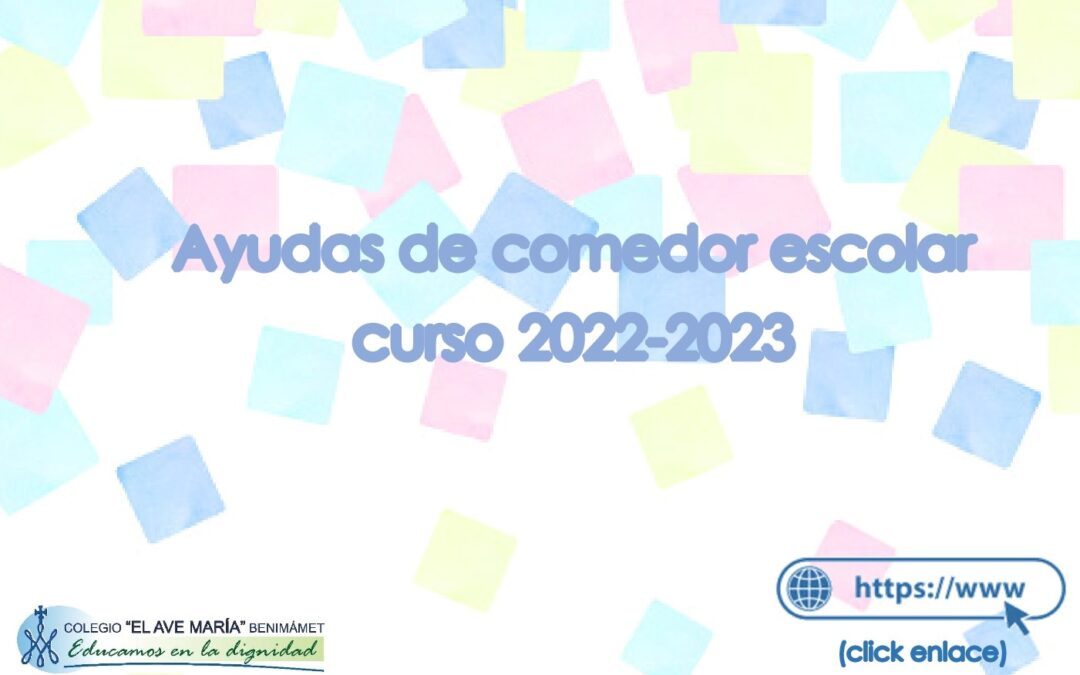 Ayudas de comedor escolar curso 2022-2023