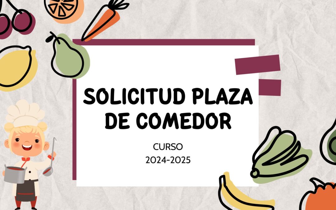 Solicitud plaza de comedor curso 2024-2025