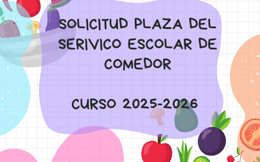 Solicitud plaza de comedor curso 2025-2026